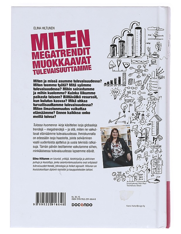 Tulossa huomenna : miten megatrendit muokkaavat tulevaisuuttamme - Elina Hiltunen - Tietokirjat ja oppaat - 10105529076 - 1