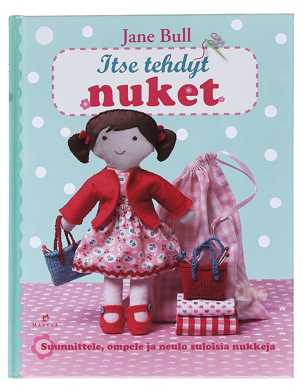 Itse tehdyt nuket - Bull, Jane - Lastenkirjat - 10105529087 - 0