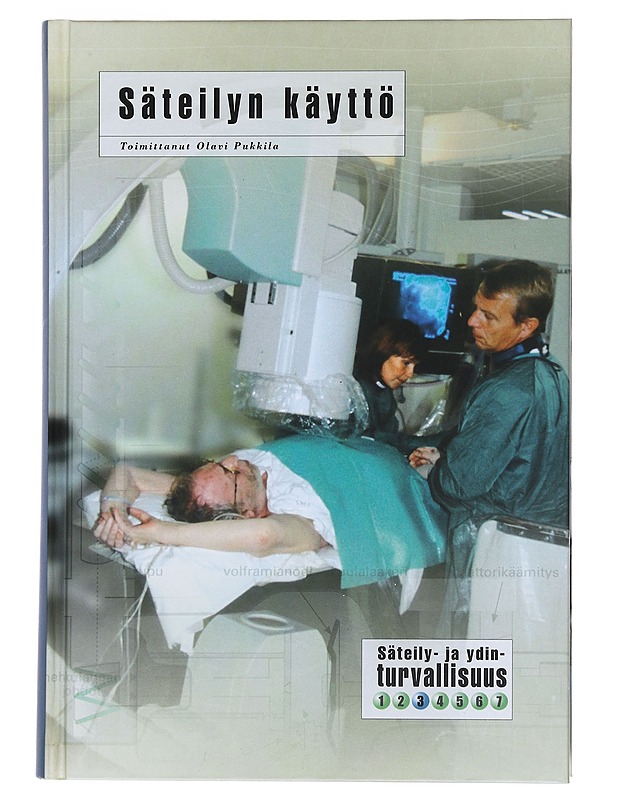 Säteilyn käyttö - Pukkila, Olavi - Tietokirjat ja oppaat - 10105529093 - 0