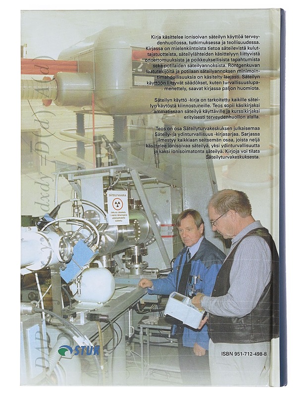 Säteilyn käyttö - Pukkila, Olavi - Tietokirjat ja oppaat - 10105529093 - 1