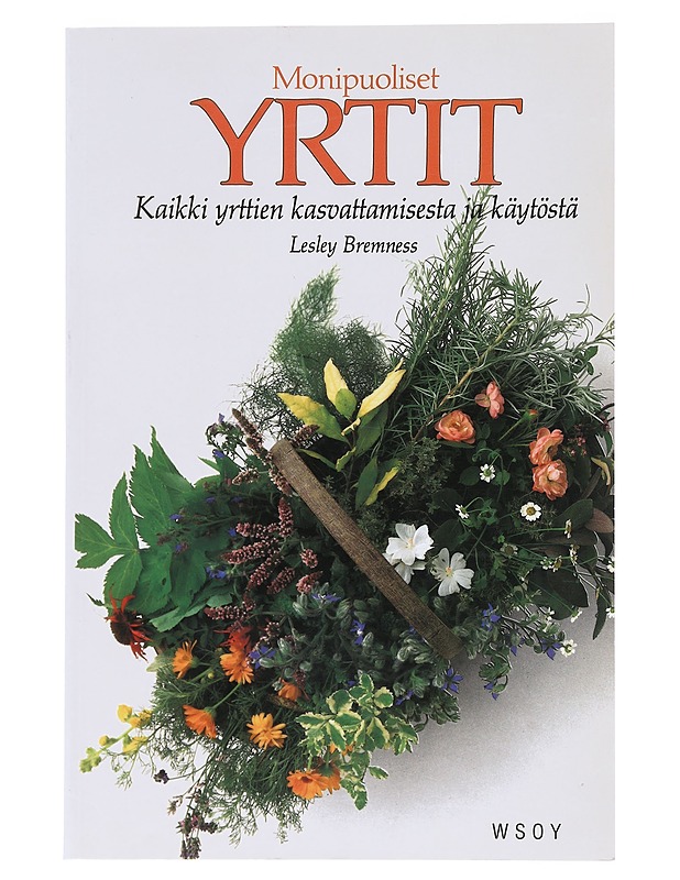 Monipuoliset yrtit - Bremness, Lesley - Tietokirjat ja oppaat - 10105529119 - 0