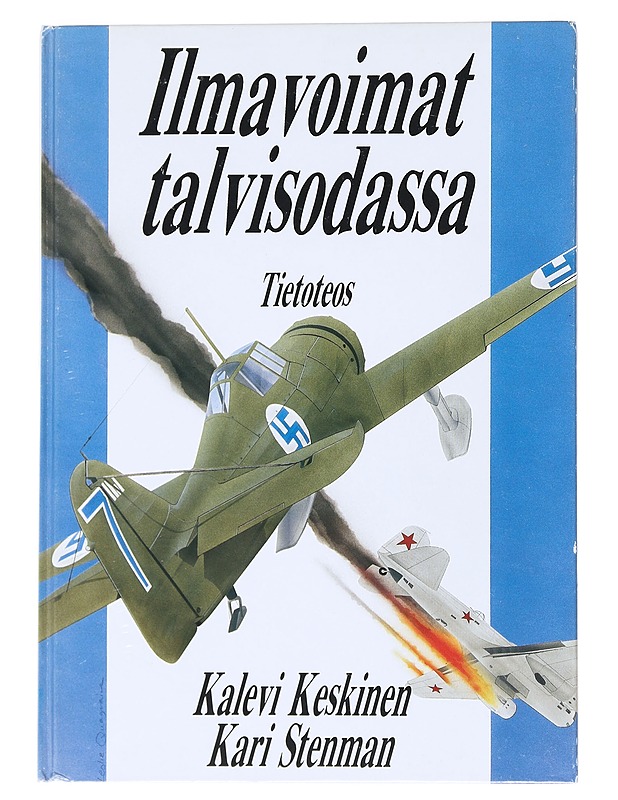 Ilmavoimat talvisodassa  - Keskinen, Kalevi - Historiakirjat - 10105529126 - 0