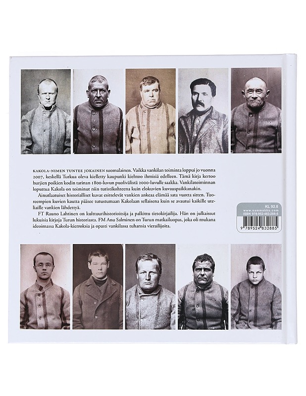 Kakola : vankilan tarina - Lahtinen, Rauno - Historiakirjat - 10105529127 - 1