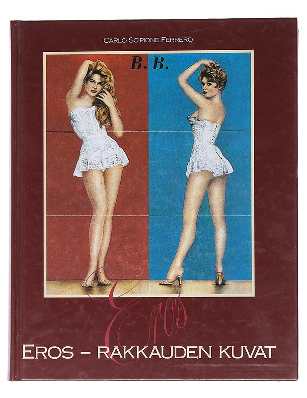Eros - rakkauden kuvat - Ferrero, Carlo Scipione - Taide- ja kulttuurikirjat - 10105529202 - 0