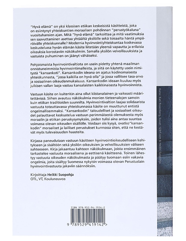 Yksilönvastuu ja hyvinvointivaltio : toteutuuko "hyvä elämä" kansankodissa? - Heikki Suopohja - Tietokirjat ja oppaat - 10105529234 - 1