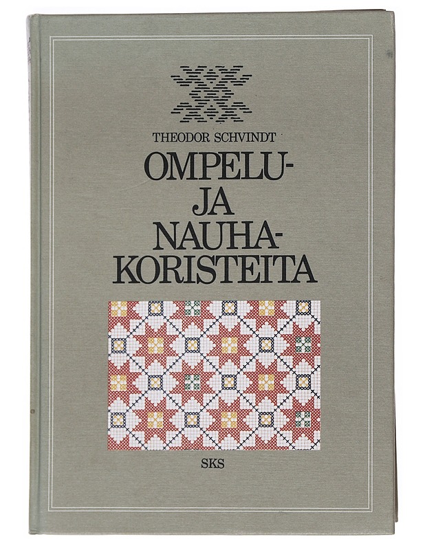 Theodor Schvindt : Ompelu- ja nauhakoristeita - Tietokirjat ja oppaat - 10105529305 - 0