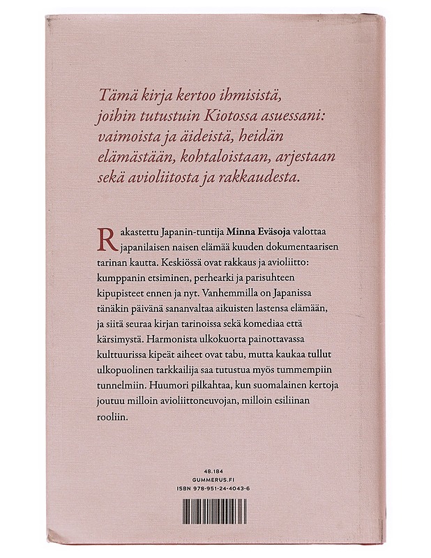 Rakkauden merkit : perheestä, parisuhteesta ja avioliitosta japanilaisittain - Minna Eväsoja - Elämäkerrat ja muistelmat - 10105529331 - 1