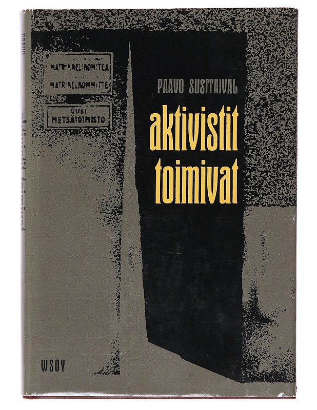 Aktivistit Toimivat - Paavo Susitaival - Elämäkerrat ja muistelmat - 10105529384 - 0