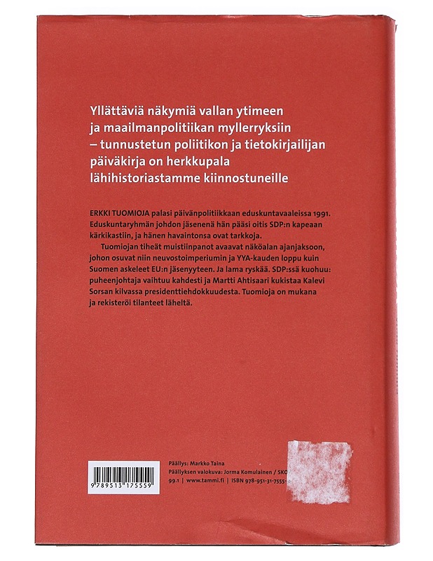 Siinä syntyy vielä rumihia - Tuomioja, Erkki - Historiakirjat - 10105529451 - 1