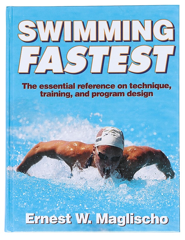 Swimming fastest - Ernest W. Maglischo - Harrastekirjat - 10105529449 - 0
