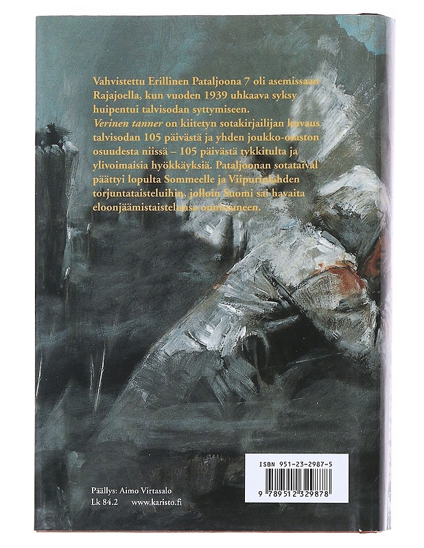 Verinen tanner : vahvistettu Erillinen pataljoona 7 talvisodassa 1939-1940 - Eino Pohjamo - Elämäkerrat ja muistelmat - 10105529542 - 1