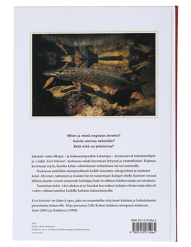 Kiva kalastaa! : kalastuksen ja kalalajien opas - Kokko, Ulla - Harrastekirjat - 10105529548 - 1