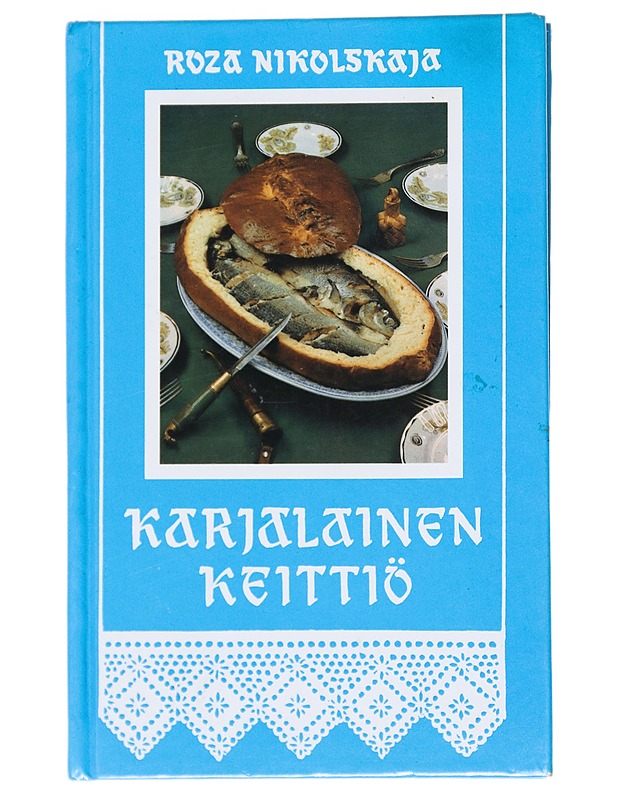 KARJALAINEN KEITTIÖ - NIKOLSKAJA, ROZA - Ruokakirjat - 10105529623 - 0