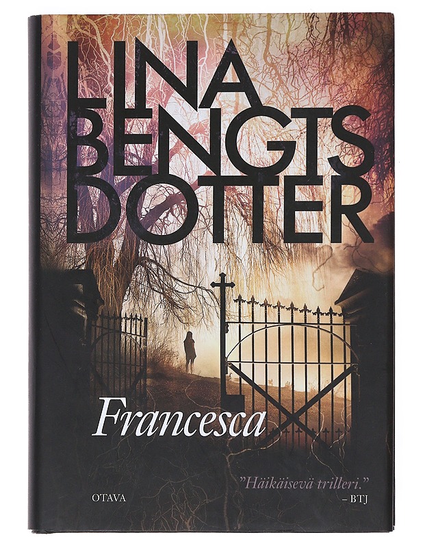 Francesca - Bengtsdotter, Lina - Jännitys ja dekkarit - 10105529707 - 0