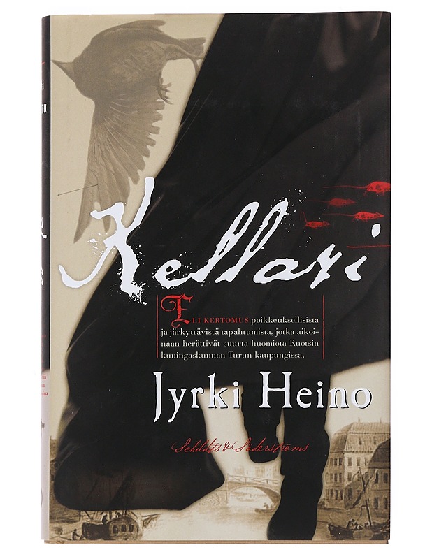 Kellari, eli Kertomus poikkeuksellisista ja järkyttävistä tapahtumista, jotka aikoinaan herättivät suurta huomiota Ruotsin kuningaskunnan Turun kaupungissa - Jyrki Heino - Romaanit ja novellit - 10105529712 - 0