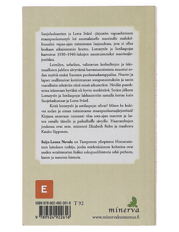 Lottatytöt ja sotilaspojat - Seija-Leena Nevala - Tietokirjat ja oppaat - 10105529722 - 1