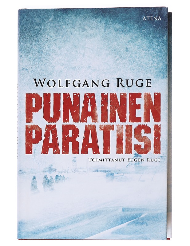 Punainen paratiisi - Ruge, Wolfgang - Elämäkerrat ja muistelmat - 10105529738 - 0