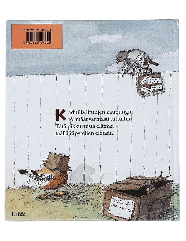 Älä ankka aivasta : lintupojan lorukirja - Nuotio, Eppu - Lastenkirjat - 10105529741 - 1