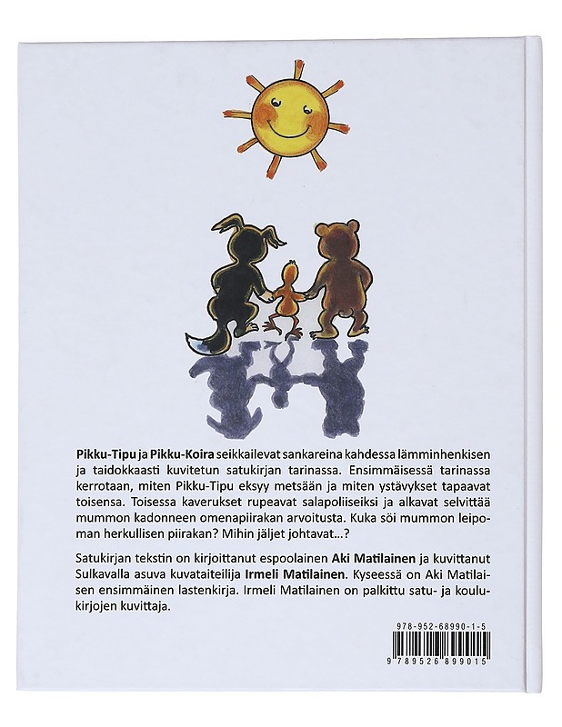 Pikku-Tipun seikkailut - Matilainen, Aki - Lastenkirjat - 10105529753 - 1