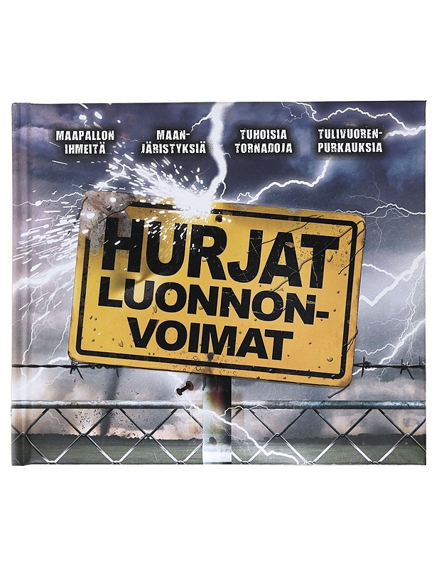 Hurjat luonnonvoimat - Ganeri, Anita - Tietokirjat ja oppaat - 10105529767 - 0