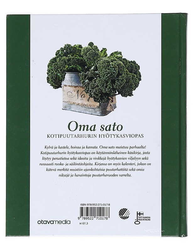 Oma sato : kotipuutarhurin hyötykasviopas - Hirvonen, Sirkka - Ruokakirjat - 10105529929 - 1