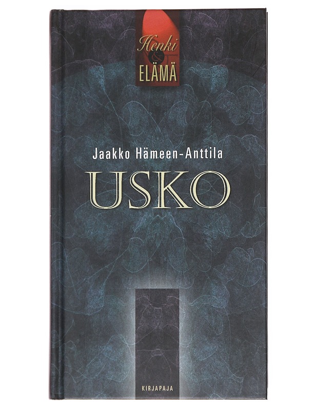 Usko - Jaakko Hämeen-Anttila - Tietokirjat ja oppaat - 10105529934 - 0