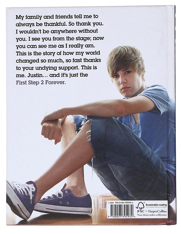 Justin Bieber : first step 2 forever: my story - Bieber, Justin - Elämäkerrat ja muistelmat - 10105529950 - 1