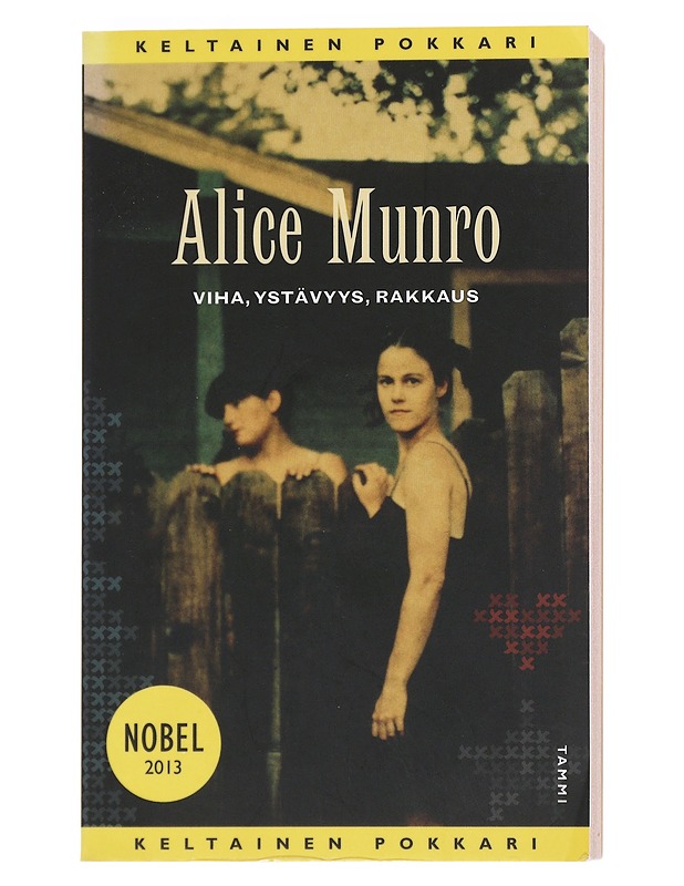 Viha, ystävyys, rakkaus - Munro, Alice - Romaanit ja novellit - 10105529957 - 0