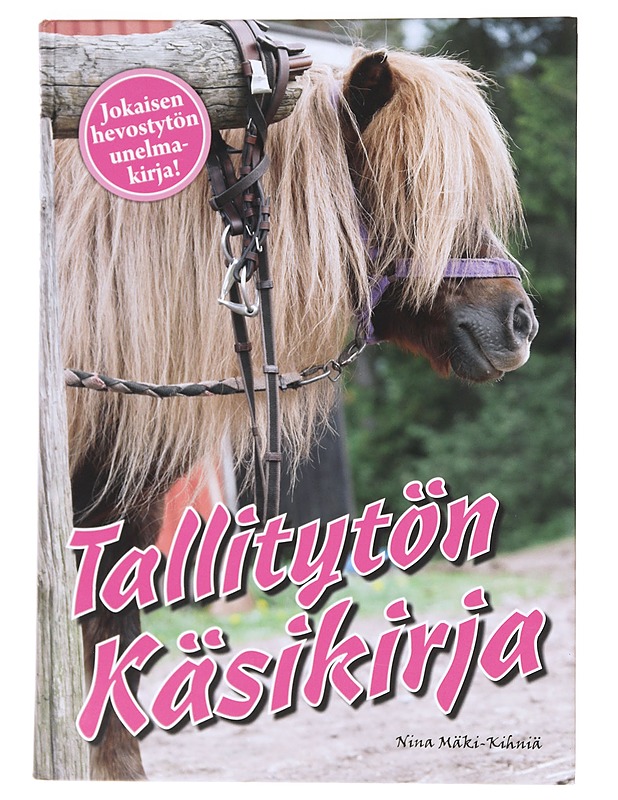 Tallitytön käsikirja - Nina Mäki-Kihniä - Tietokirjat ja oppaat - 10105529992 - 0