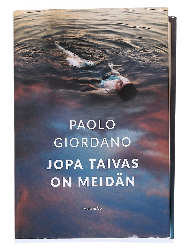 Jopa taivas on meidän - Giordano, Paolo - Romaanit ja novellit - 10105530033 - 0