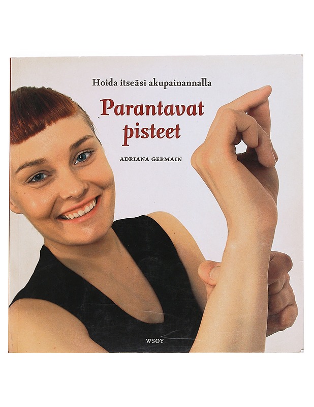 Parantavat pisteet - Adriana Germain - Tietokirjat ja oppaat - 10105530093 - 0