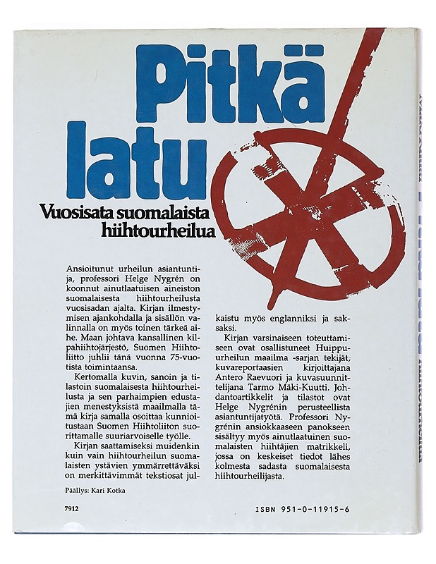 Pitkä latu : vuosisata suomalaista hiihtourheilua - Nygrén, Helge - Historiakirjat - 10105530124 - 1