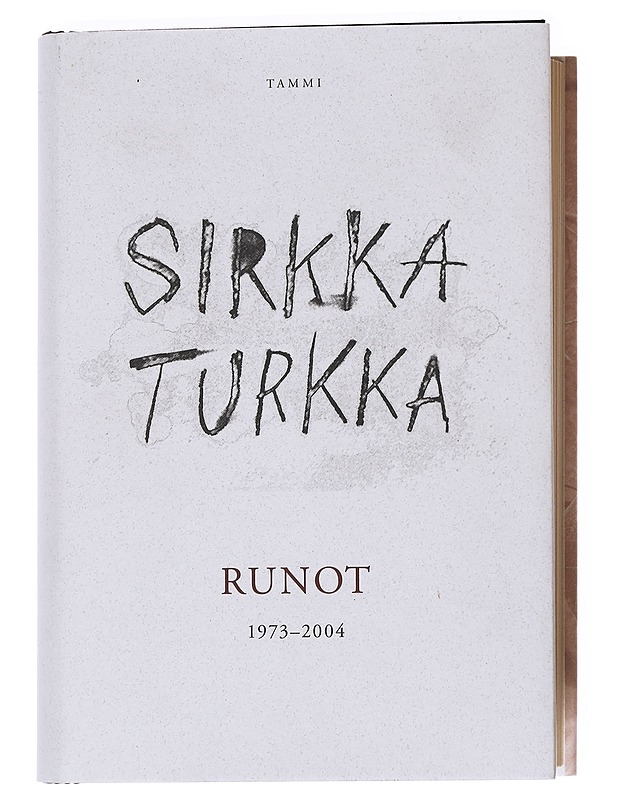 Runot : 1973-2004 - Sirkka Turkka - Runot ja näytelmät - 10105530152 - 0