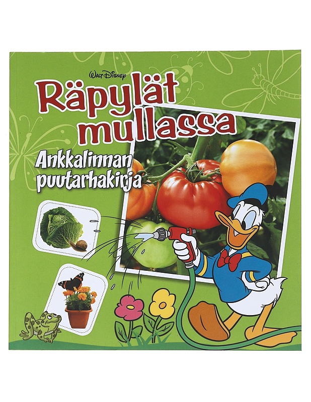 Räpylät mullassa : Ankkalinnan puutarhakirja - Greus, Susanne - Sarjakuvat - 10105530156 - 0