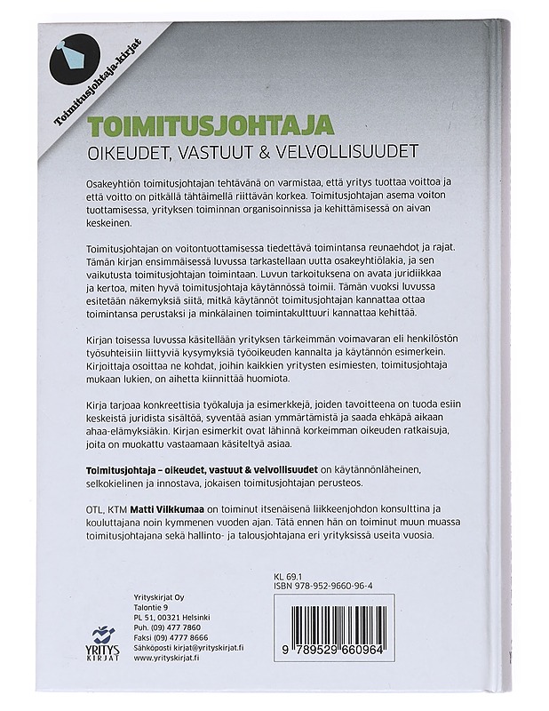 Toimitusjohtaja : oikeudet, vastuut & velvollisuudet - Matti Vilkkumaa - Historiakirjat - 10105530182 - 1