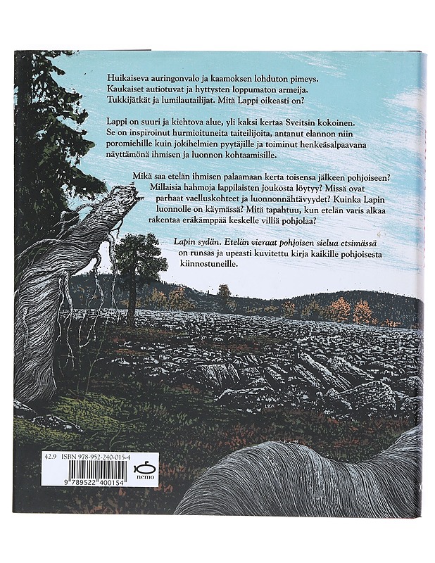 Lapin sydän : etelän vieraat pohjoisen sielua etsimässä - Rantanen, Lasse - Historiakirjat - 10105530227 - 1