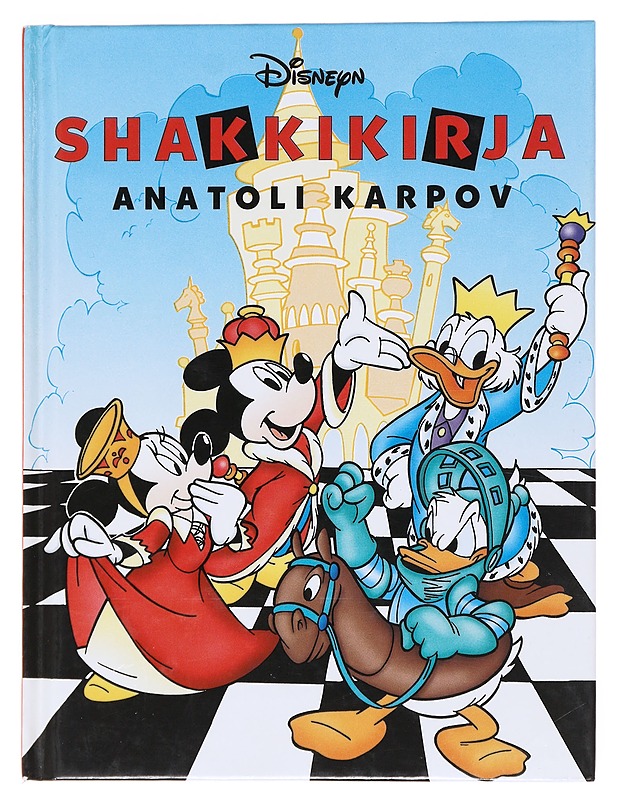 Disneyn shakkikirja - Karpov, Anatoli - Tietokirjat ja oppaat - 10105530226 - 0