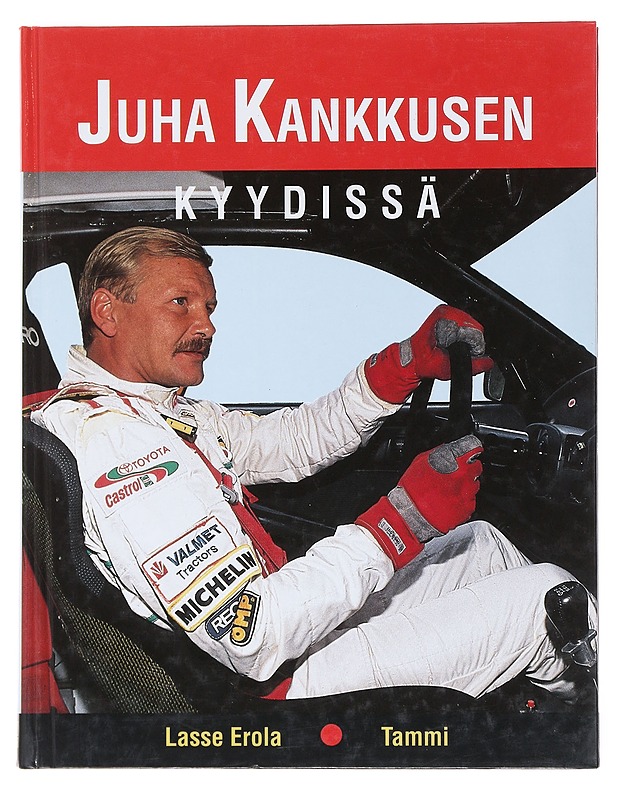 Juha Kankkusen kyydissä - Erola, Lasse - Elämäkerrat ja muistelmat - 10105530235 - 0