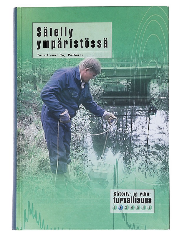 Säteily ympäristössä - Pöllänen, Roy - Tietokirjat ja oppaat - 10105530258 - 0