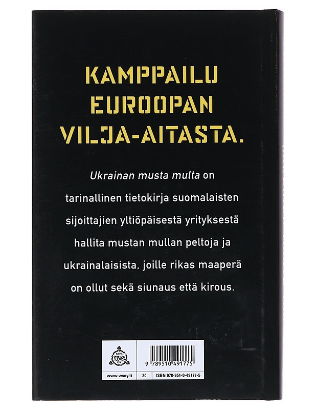 Ukrainan musta multa : tositarina viljelysmaasta, jonka piti ruokkia maailma - Elina Grundström - Tietokirjat ja oppaat - 10105530300 - 1