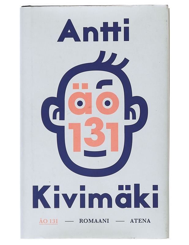 ÄO 131 : romaani - Antti Kivimäki - Romaanit ja novellit - 10105530299 - 0
