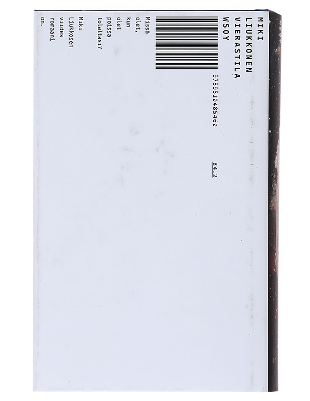 Vierastila - Miki Liukkonen - Romaanit ja novellit - 10105530301 - 1