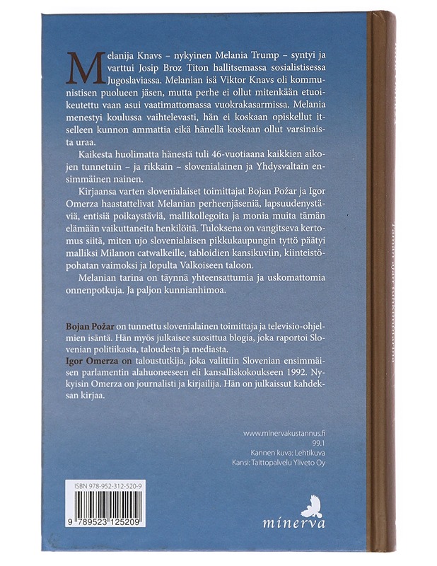 Melania Trump : tämän ajan tuhkimotarina - Požar, Bojan - Elämäkerrat ja muistelmat - 10105530304 - 1
