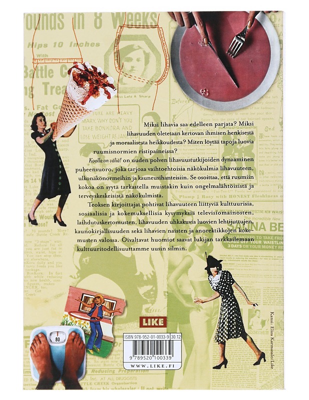 Koolla on väliä! : lihavuus, ruumisnormit ja sukupuoli - Kyrölä, Katariina - Tietokirjat ja oppaat - 10105530323 - 1