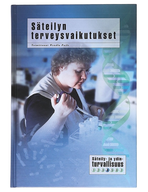 Säteilyn terveysvaikutukset - Paile, Wendla - Tietokirjat ja oppaat - 10105530358 - 0