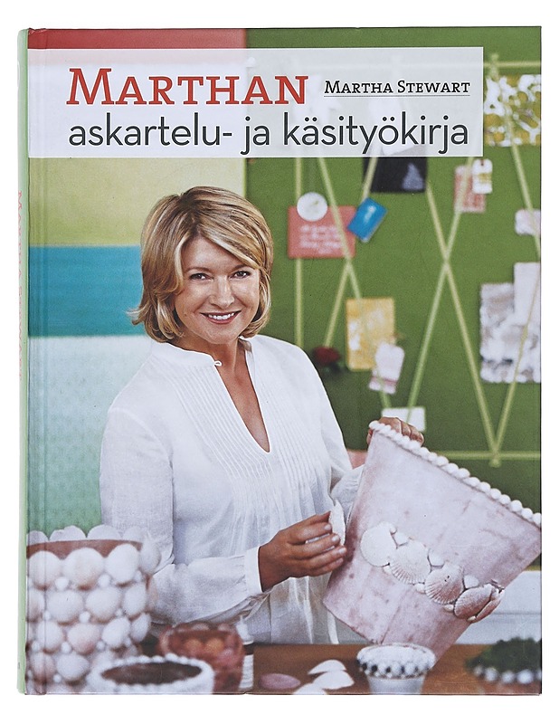 Marthan askartelu- ja käsityökirja - Stewart, Martha - Tietokirjat ja oppaat - 10105530404 - 0