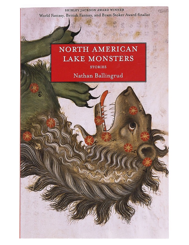 North American Lake Monsters - Ballingrud, Nathan - Fantasia- ja scifi - 10105530558 - 0