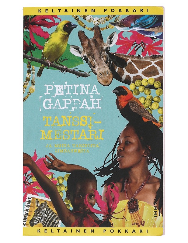 Tanssimestari ja muita tarinoita Zimbabwesta - Gappah, Petina - Romaanit ja novellit - 10105530564 - 0