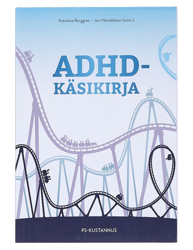 ADHD-käsikirja - Berggren, Katariina - Tietokirjat ja oppaat - 10105530608 - 0
