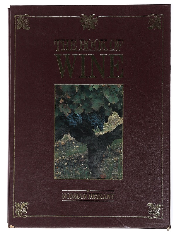 The Book of Wine - Bezzant, Norman